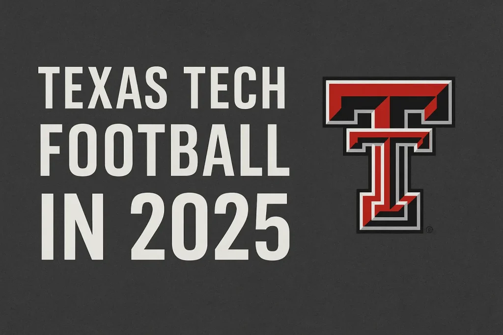 texas tech football in 2025