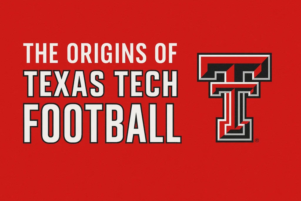 the origins of texas tech football