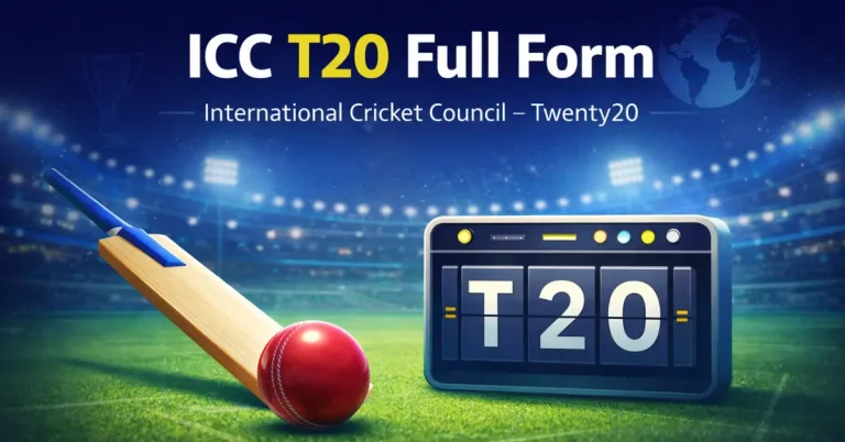 ICC T20 Full Form – International Cricket Council Twenty20 Explained icc t20 full form