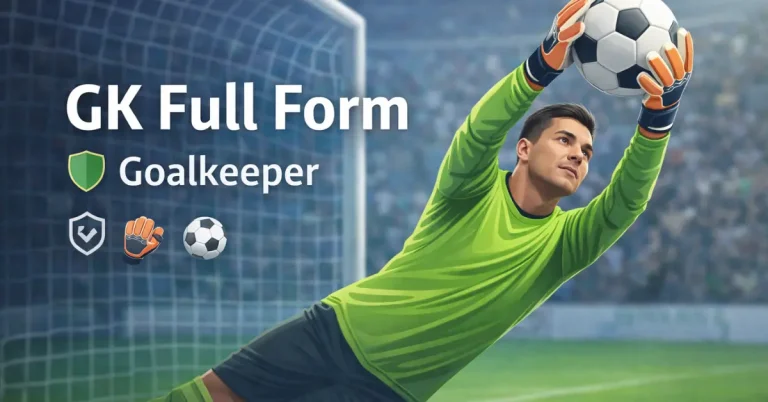gk full form goalkeeper