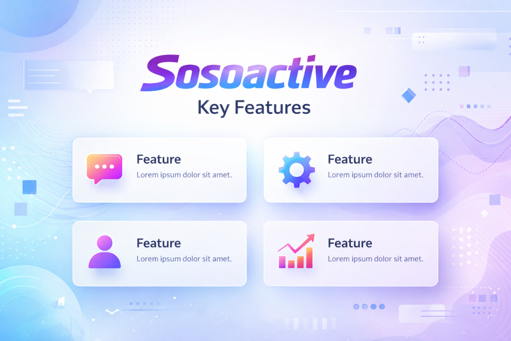 key features of sosoactive