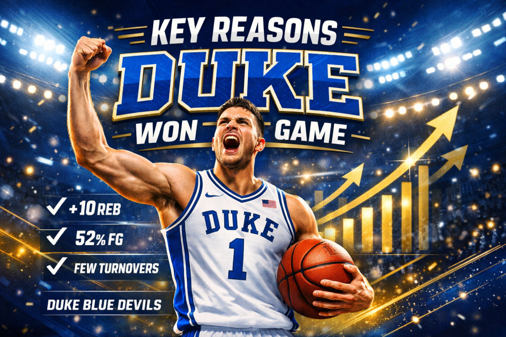 key reasons duke won the game