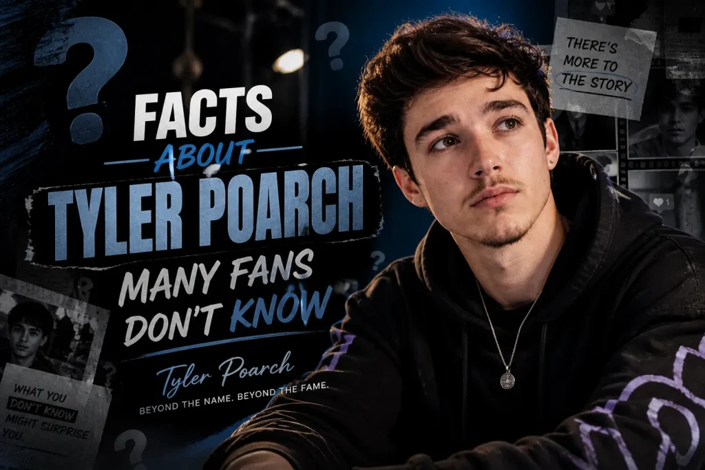facts about tyler poarch many fans don’t know