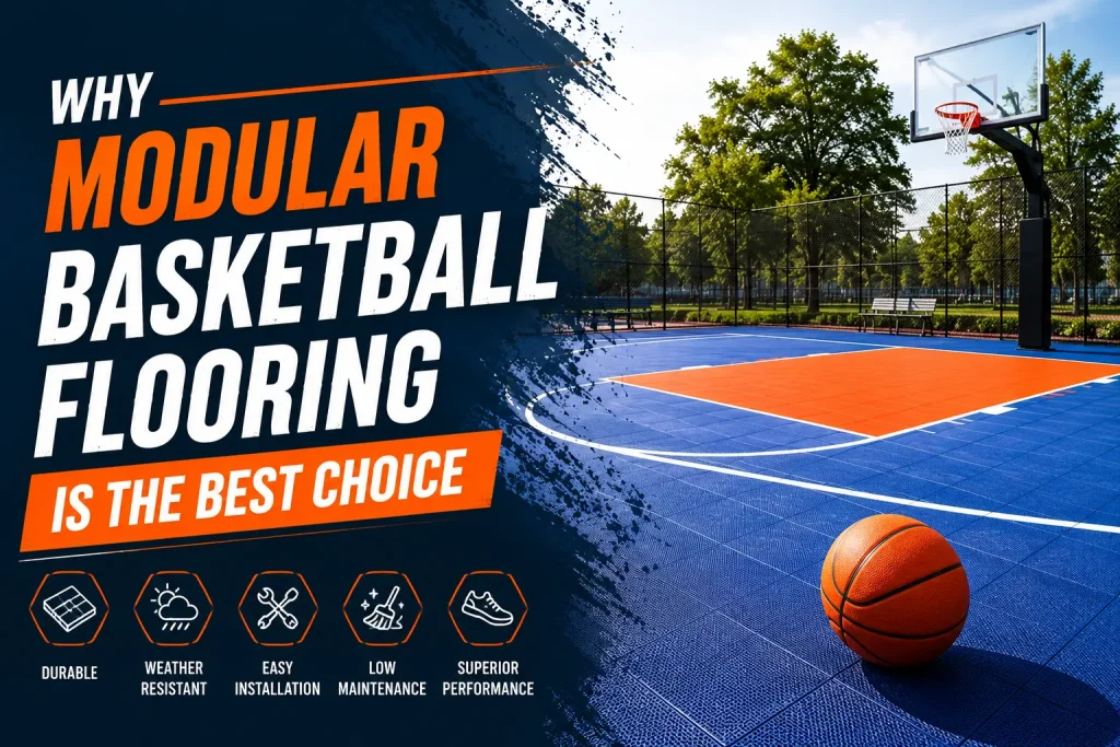 why modular basketball flooring is the best choice