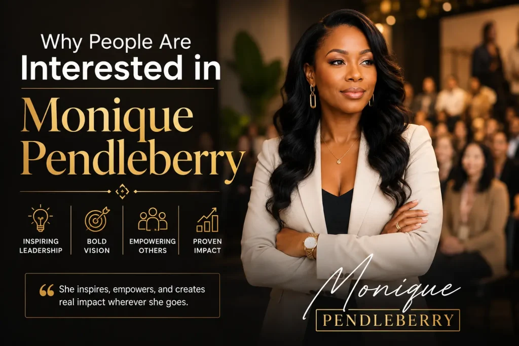 why people are interested in monique pendleberry